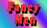 Fancy Men